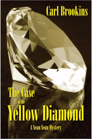 [Sean Sean Mystery 01] • The Case of the Yellow Diamond